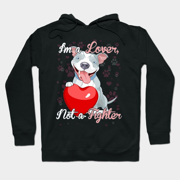 Staffie - I'm a Lover Not a Fighter! Especially for Staffordshire Bull Terrier Dog Lovers! Hoodie by rs-designs